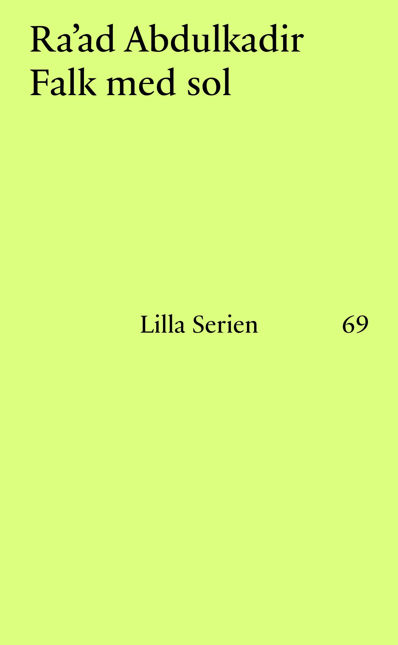 Lilla serien 69 – Ra’ad Abdulkadir: Falk med sol